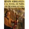 作者書籍:Renato Scrollavezza e la Scuola di Parma and the School of Parma