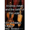 作者書籍:Andrea Amati and the birth of the violin